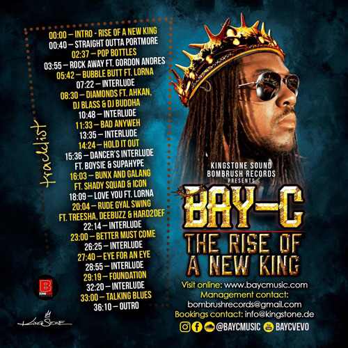 Bay-C - The Rise Of A New King
