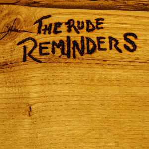 Rude Reminders