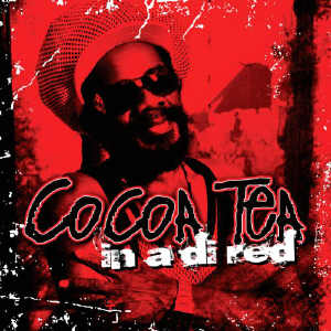 Cocoa Tea - In A Di Red - Album 2012