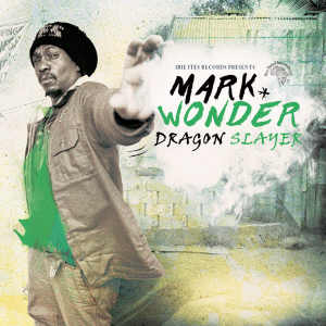 Mark Wonder - Dragon Slayer - Album 2017