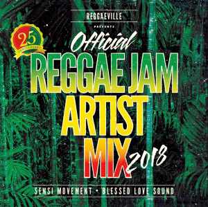 Official Reggae Jam Artist Mix 2018