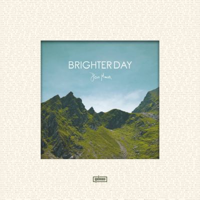 Jon Moon - Brighter Day - EP 2020