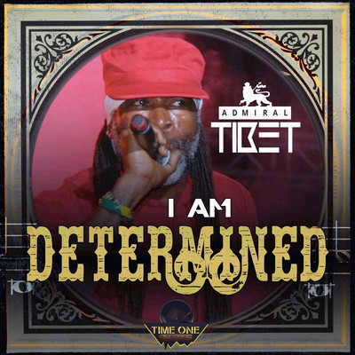 Admiral Tibet - I'm Determined - Album 2016