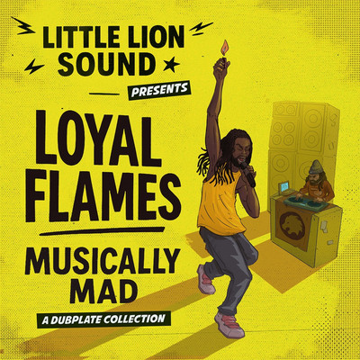 Loyal Flames - Mudsically Mad - Album 2015