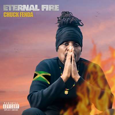 Chuck Fenda - Eternal Fire - 2023