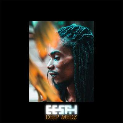 Eesah - Deep Medz - 2024