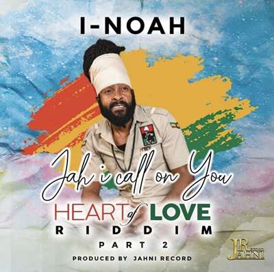 I-Noah - Heart Of Love Riddim - 2024