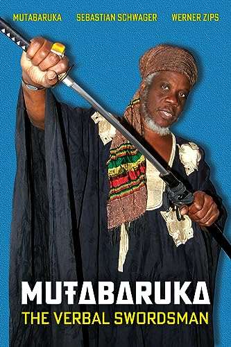 Werner Zips + Sebastian Schwager - Mutabaruka - The Verbal Swordsman
