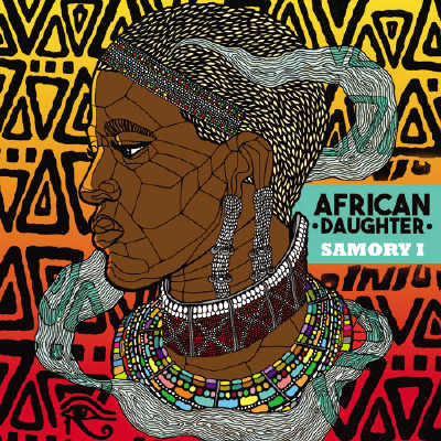 Samory I - African Daughter - 2015