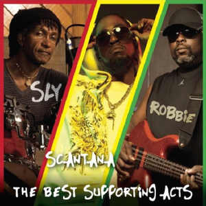 Sly & Robbie - Best Supporting Acts - Album 2010