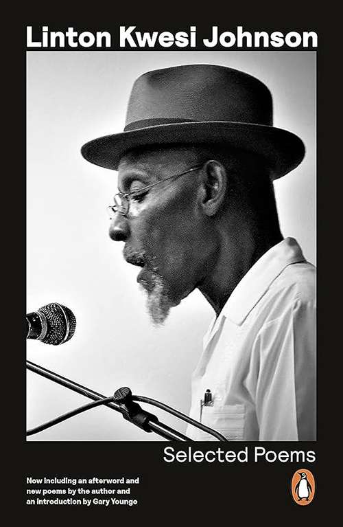 Linton Kwesi Johnson - Selected Poems