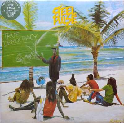 Steel Pulse - True Democracy - Album 1982
