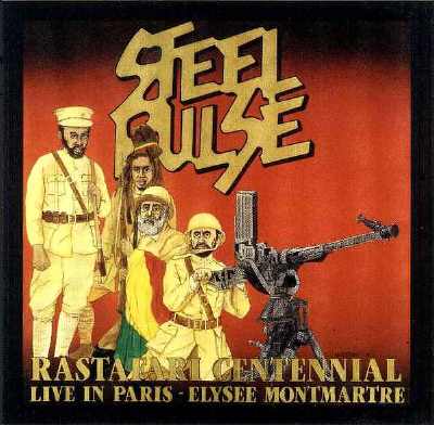 Steel Pulse - Rastafari Centennial - Album 1992