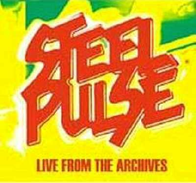 Steel Pulse - Live From The Archives - Album 2002