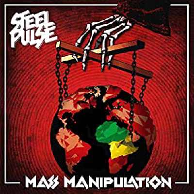 Steel Pulse - Mass Manipulation - Album 2019