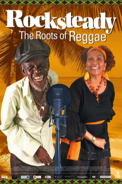 Rocksteady - The Roots of Reggae - 2009