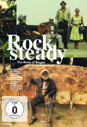 Rocksteady - The Roots of Reggae - DVD 2009