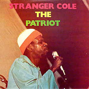 Stranger Cole - The Patriot
