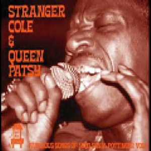 Stranger Cole & Queen Patsy