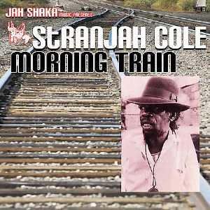 Stranger Cole - Morning Train