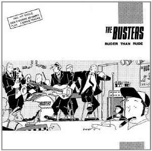 The Busters - Ruder Than Rude - 1988