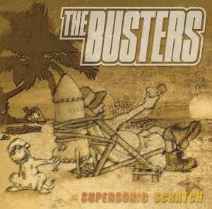 The Busters - Supersonic Scratch - Vinyl 2014