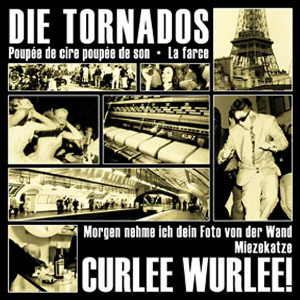 Die Tornados - Curlee Wurlee - 2005
