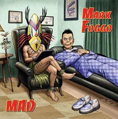 Mark Foggo - Mad