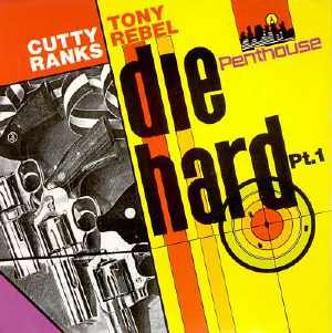 Tony Rebel + Cutty Ranks - Die Hard - 1991 Album