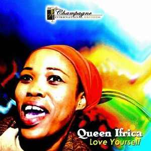 Queen Ifrica - Love Yourself - 2010