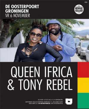 Tony Rebel & Queen Ifrica - Groningen