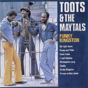 Toots and The Maytals - Funky Kingston - 1973