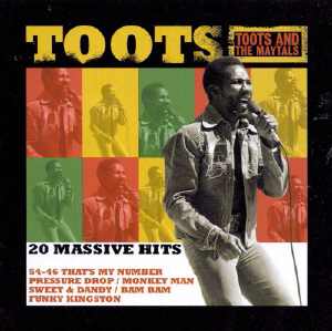 Toots and The Maytals - 20 Massive Hits - 2000