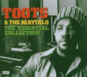 Toots and The Maytals - The Essential Collection - 2006