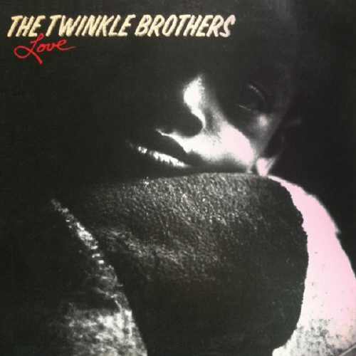 Twinkle Brothers - Love - Album 1978