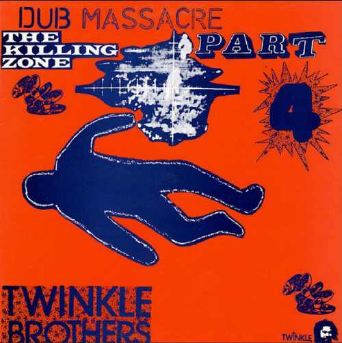 Twinkle Brothers - Dub Massacre 4 - Album 1989