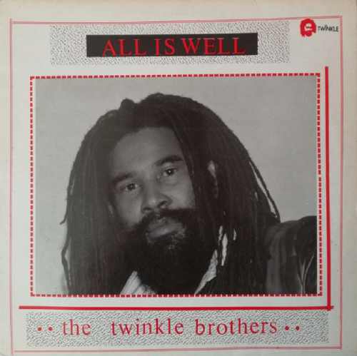 Twinkle Brothers - All Is Well - Album 1990