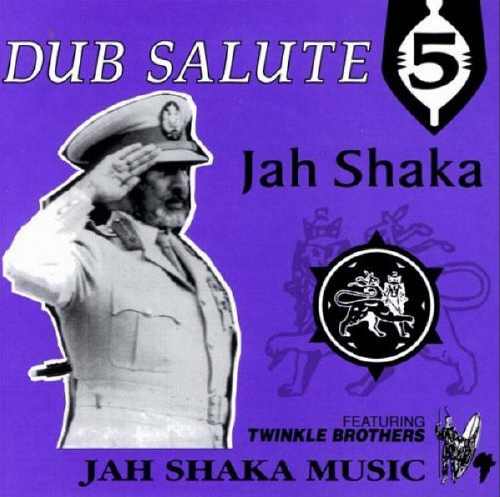 Twinkle Brothers + Jah Shaka - Dub Salute 5 - Album 1996