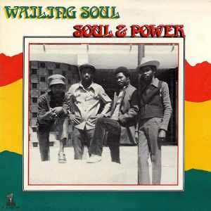 Wailing Souls - Soul & Power - Album 1982
