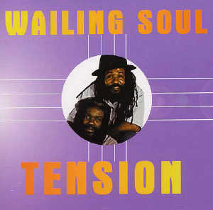 Wailing Souls - Tension - Album 1997