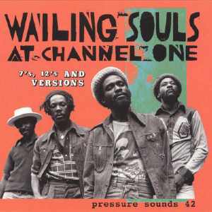 Wailing Souls - At Channel One - Album 2004