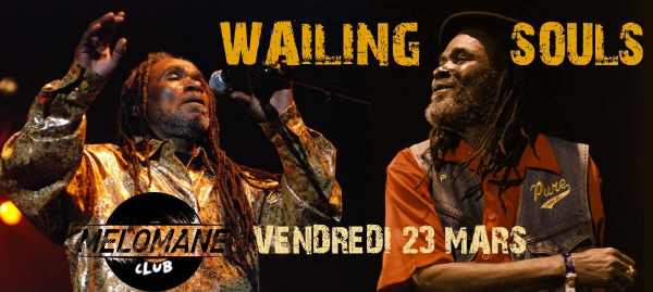 Wailing Souls - Montpellier
