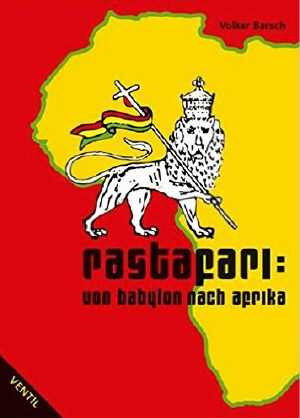 Rastafari - Von Babylon nach Afrika
