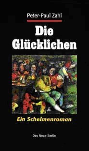 „Die Glücklichen“ – Einen Schelmenroman